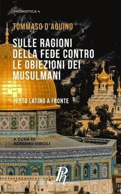 bokomslag Sulle ragioni della fede contro le obiezioni dei musulmani