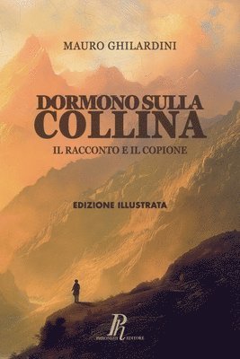 Dormono sulla collina