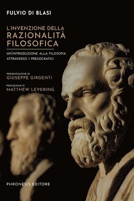 Matthew Levering, Fulvio Di Blasi - L'invenzione della razionalità filosofica, Häftad
