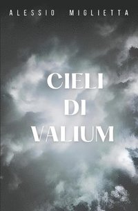 bokomslag Cieli di Valium