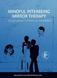 bokomslag Mindful Interbeing Mirror Therapy