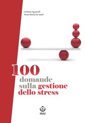 100 domande sulla gestione dello stress 1