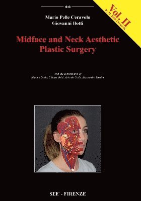 Midface and Neck Aesthetic Plastic Surgery, Volume 2 1