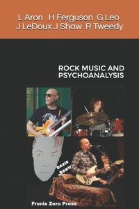 bokomslag Rock Music and Psychoanalysis: Frenis Zero Press