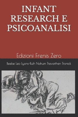 Infant Research E Psicoanalisi 1