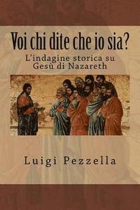 bokomslag Voi Chi Dite Che IO Sia?: L'Indagine Storica Su Ges