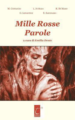 Mille Rosse Parole 1