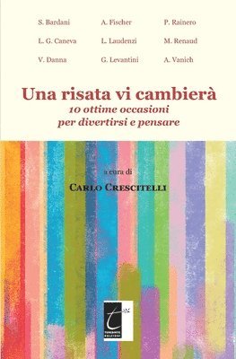 bokomslag Una risata vi cambierà: 10 ottime occasioni per divertirsi e pensare