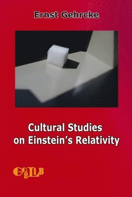 Cultural Studies on Einstein's Relativity 1