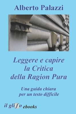 bokomslag Leggere e capire la Critica della Ragion Pura