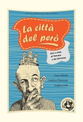 Andrea Poli, Andrea Pizzirani, Luca Ghetti - città del però, Häftad
