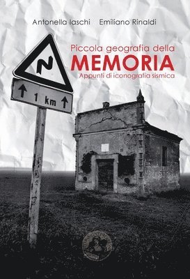 Piccola geografia della memoria 1