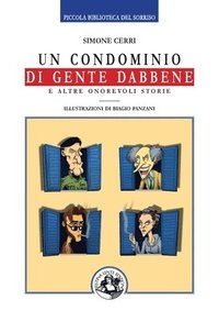 bokomslag Un condominio di gente dabbene e altre onorevoli storie