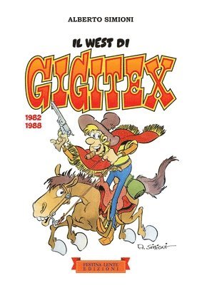 bokomslag Il west di Gigitex (1982-1988)