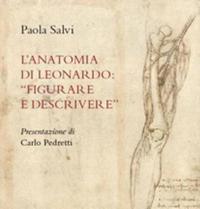 bokomslag L'anatomia di Leonardo: 'Figurare e Descrivere'