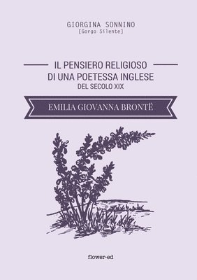 Il pensiero religioso di una poetessa inglese del secolo XIX. Emilia Giovanna Bront 1