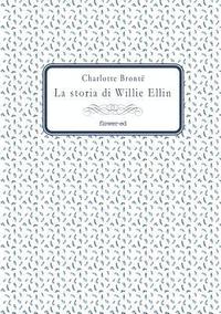 bokomslag La storia di Willie Ellin