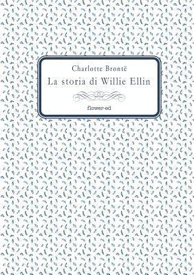 La storia di Willie Ellin 1