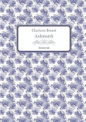 Charlotte Brontë - Ashworth, Häftad