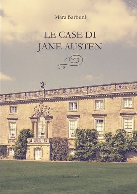 bokomslag Le case di Jane Austen