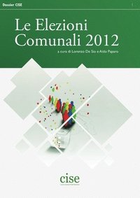 bokomslag Le Elezioni Comunali 2012