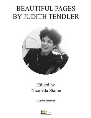 Beautiful Pages by Judith Tendler: Edited by Nicoletta Stame 1