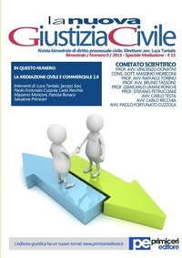 bokomslag La Nuova Giustizia Civile (Speciale Mediazione)