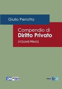 bokomslag Compendio di Diritto Privato (Volume Primo)