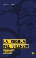 bokomslag La regola del silenzio: 8 dicembre 1973 - 23 maggio 1974