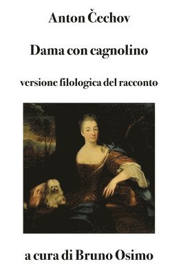 Anton Pàvlovič Čechov, Bruno Osimo - Dama con cagnolino - racconto, Häftad