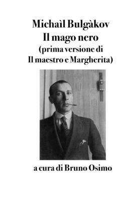 Michail Bulgakov, Bruno Osimo - mago nero, Häftad