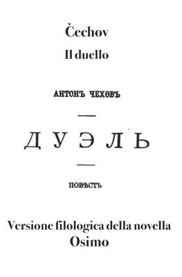 Anton Pavlovič Čechov - duello, Häftad