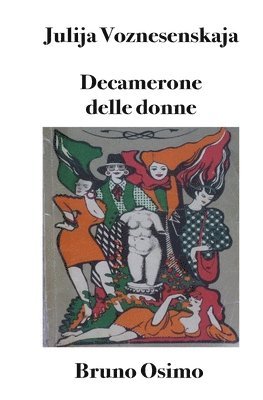 Julija Voznesenskaja - Decamerone delle donne, Häftad