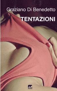 Graziano Di Benedetto - Tentazioni, Häftad