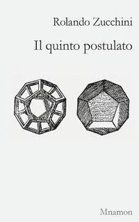 Rolando Zucchini - Il quinto postulato, Häftad