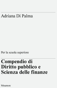 bokomslag Compendio di Diritto pubblico e Scienza delle finanze