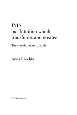 NIN - our Intuition which transforms and creates 1