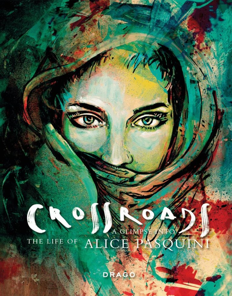 Alice Pasquini - Crossroads, Häftad
