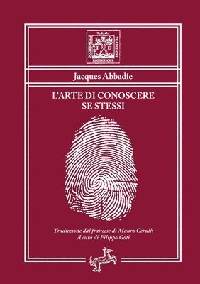 L'arte di conoscere se stessi - Ovvero esame dei principi della morale 1