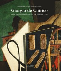 bokomslag Giorgio De Chirico General Catalogue Vol.I.