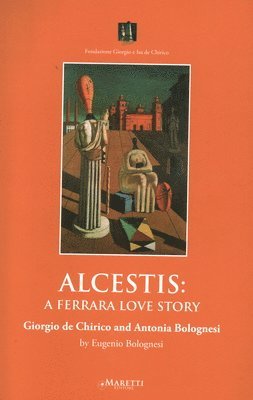 Alcestis: A Ferrara Love Story 1
