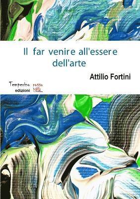 Il far venire all'essere dell'arte 1