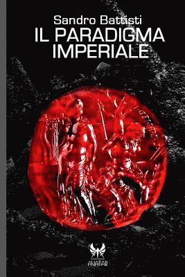 Sandro Zoon Battisti, Sandro zoon Battisti - paradigma imperiale, Häftad