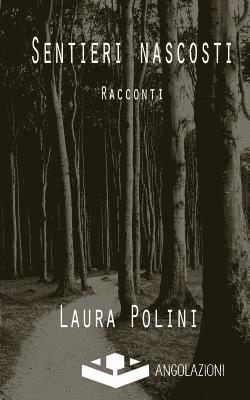 Laura Polini - Sentieri nascosti, Häftad