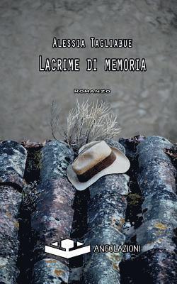 bokomslag Lacrime di memoria