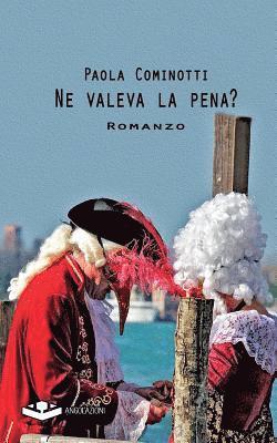 Paola Cominotti - Ne valeva la pena?, Häftad