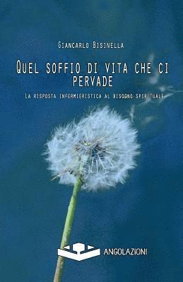 Quel soffio di vita che ci pervade 1