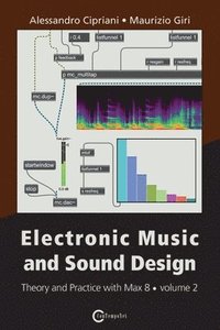 bokomslag Electronic Music and Sound Design Volume 2