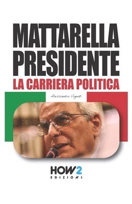 bokomslag Mattarella Presidente