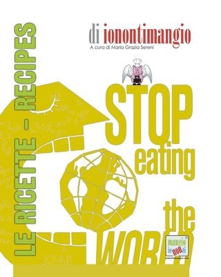 Le ricette di Ionontimangio-Ionontimangio recipes: Edizione bilingue 1